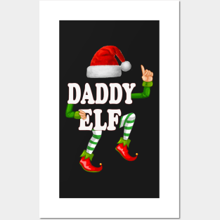 Daddy ELF Posters and Art